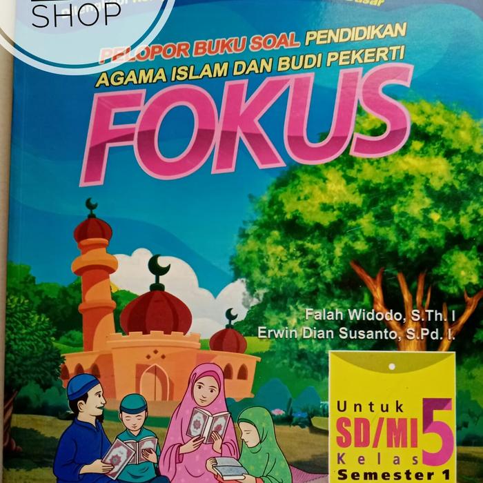 Jual Fokus Agama Islam Kelas 5 Sd Buku Soal Ulangan Agama Islam Kota Surabaya Dira Batik Tokopedia