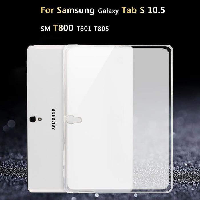 Gambar SOFTCASE ULTRA THIN SAMSUNG TAB S 10'5 T800 T805 SILIKON TAB dari TOMMYSHOP12 undefined Tokopedia
