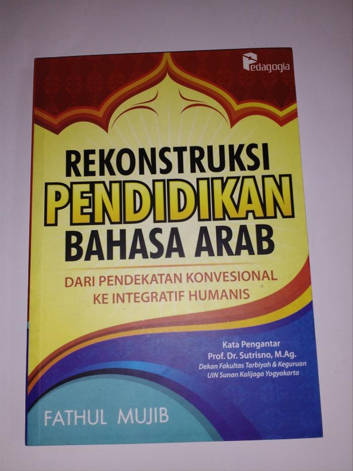 Jual Jual Rekonsruksi Pendidikan Bahasa Arab Fathul Mujib Jakarta Pusat Shunsine Mart Tokopedia