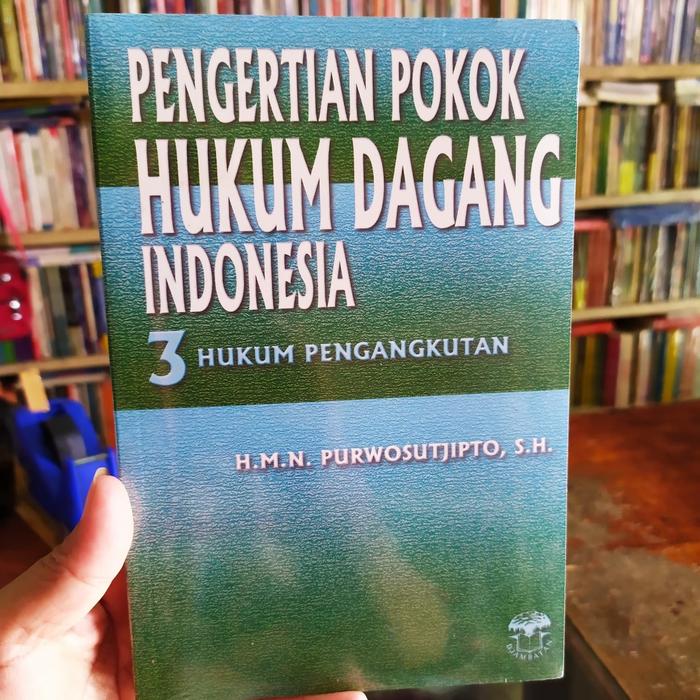 Gambar Pengertian pokok hukum dagang buku 3 dari Tumbas Buku undefined Tokopedia