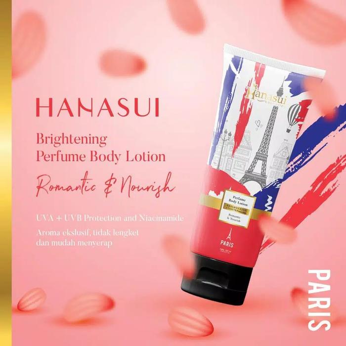 Gambar Hanasui Brightening Perfume Body Lotion Original -UVA UVB Protection, Aroma Eksklusif, Lembut Menyerap, Tidak Lengket, Tokyo, Paris, Sydney - PARIS dari LADY STYLE OFFICIAL undefined Tokopedia