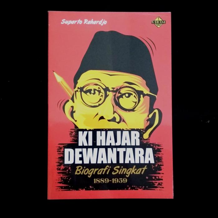 Jual Buku Ki Hajar Dewantara Biografi Singkat Kab Sleman Arruzzbookstore Tokopedia