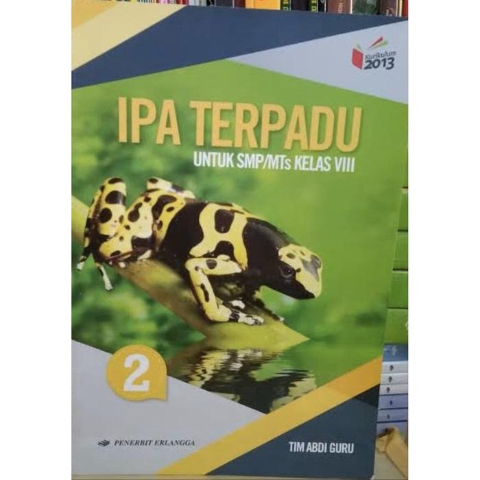 Jual Ipa Terpadu Kelas Viii 8 Smp Mts K13 Pengarang Tim Abdi Guru Erlangga Jakarta Pusat Sabrina Store96 Tokopedia