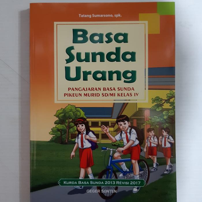 Jual Basa Sunda Urang Sd Mi Kelas 4 Kurikulum 2013 Revisi 2017 Kota Bandung Ahmad Barokah Tokopedia