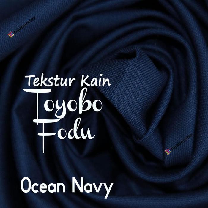 Jual Hijaberstex 1 2 Meter Kain Toyobo Fodu Ocean Navy Kode 22 Kab Bekasi Kadurama Bakti Grosir Tokopedia Jual Hijaberstex 1 2 Meter Kain Toyobo Fodu Ocean Navy Kode 22 Kab Bekasi Kadurama Bakti Grosir Tokopedia