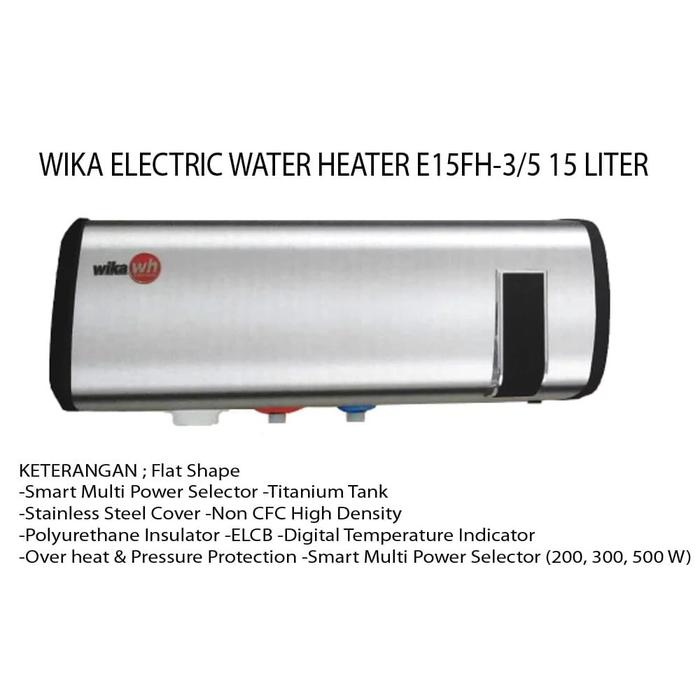 Jual Wika Electric Water Heater E15fh 3 5 15 Liter Kab Bekasi Aritogu Tokopedia