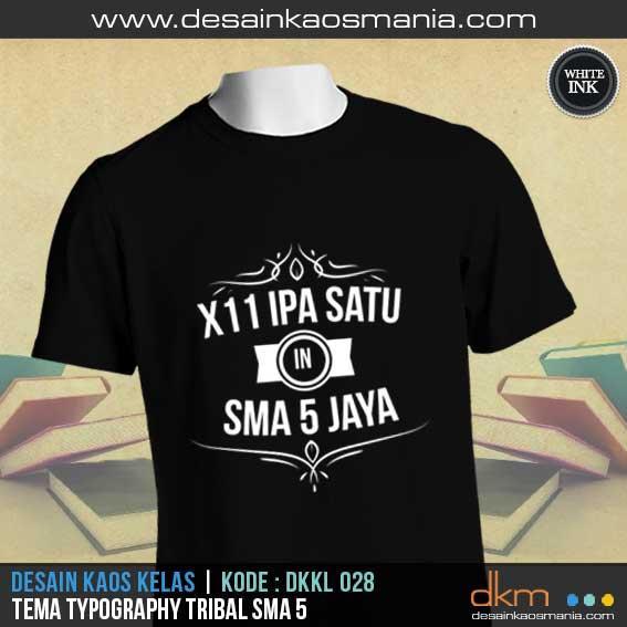 Jual Desain Kaos Kelas Dkll 028 Xxxl Kota Bekasi Cetak Kaos Mania Tokopedia