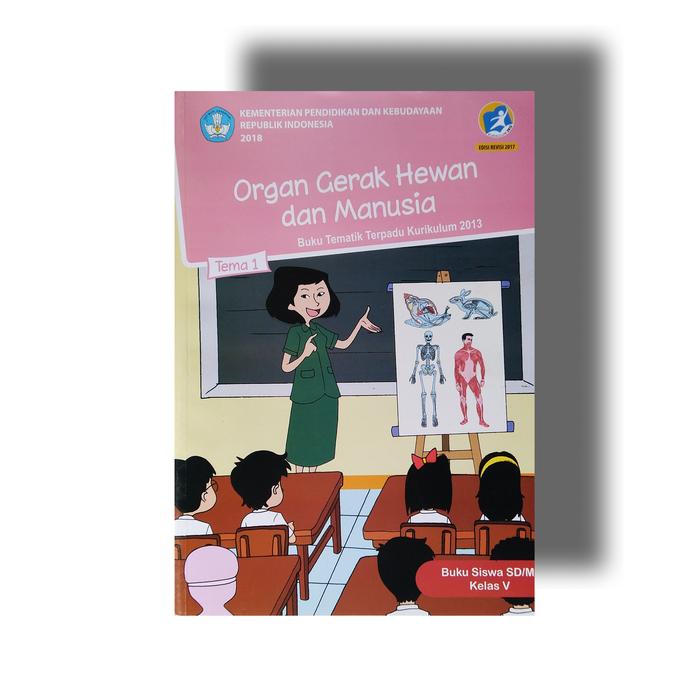 Jual Buku Tematik Kelas 5 Tema 1 Organ Gerak Hewan Dan Manusia Diknas Kota Bandung Buku Online Murah Tokopedia
