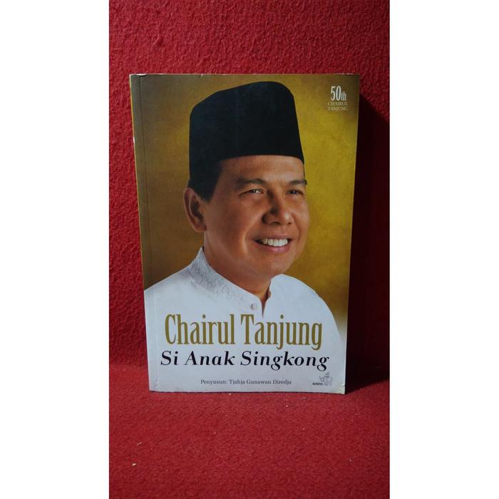 Jual Buku Original Biografi Chairul Tanjung Si Anak Singkong Tjahya Gunaw Kab Cirebon Aylapyu Tokopedia