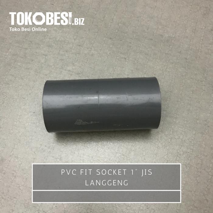 Gambar PVC Fit Socket 1" JIS Langgeng dari Teguh tokobesi undefined Tokopedia