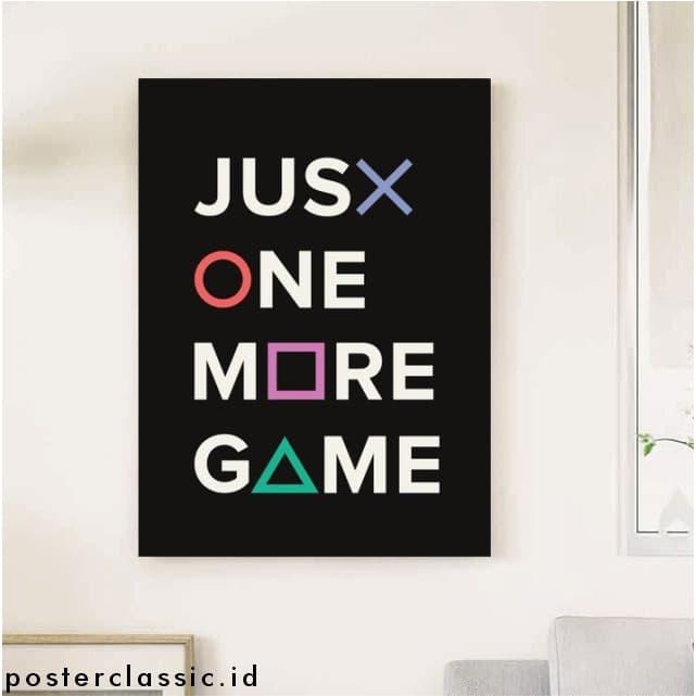 Gambar Poster Kayu "Just One More Game" Ukuran 20cm x 30cm dari posterclassic undefined Tokopedia