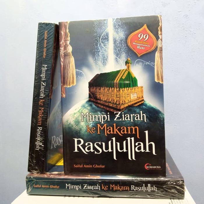 Jual Mimpi Ziarah Ke Makam Rasulullah - Saiful Amin Ghofur - Kab. Sleman -  Cuci Gudang Buku Murah | Tokopedia