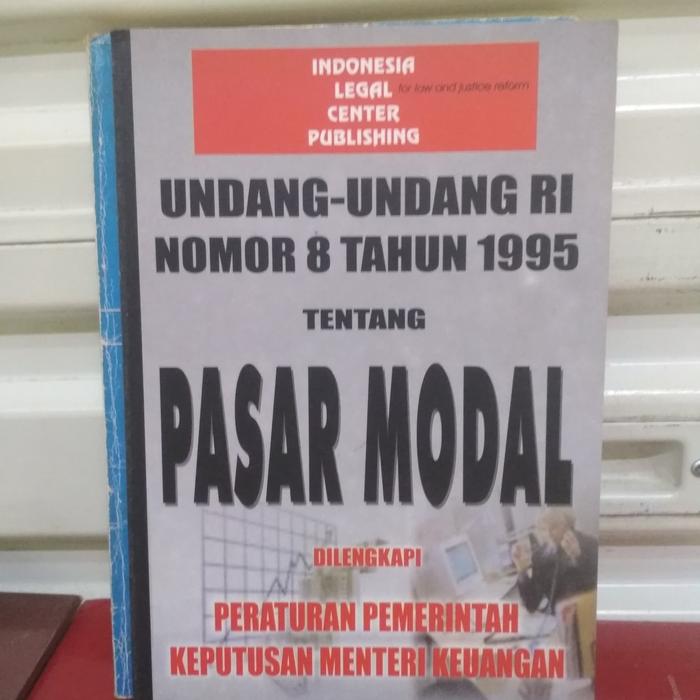Jual Undang Undang Ri Nomor 8 Tahun 1995 Tentang Pasar Modal Jakarta Selatan Art Book Gallery Tokopedia
