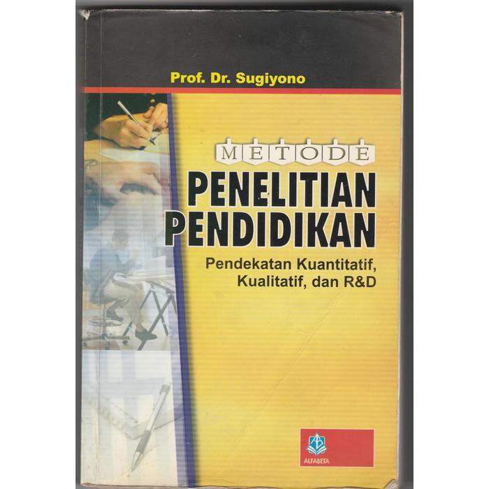 Jual Metode Penelitian Pendidikan Pendekatan Kuantitatif Kualitatif R D Kota Palembang Mars Shop Tokopedia