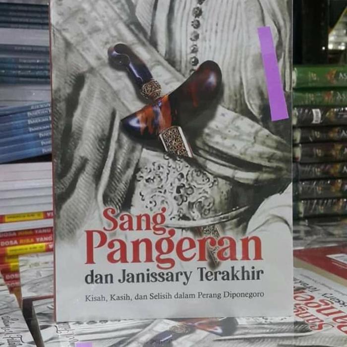 Jual Sang Pangeran Janissary Terakhir Jakarta Pusat Safabookstore Tokopedia Jual Sang Pangeran Janissary Terakhir Jakarta Pusat Safabookstore Tokopedia