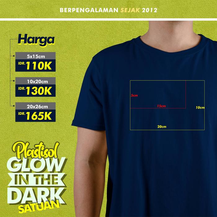 Gambar KAOS GLOW IN THE DARK CUSTOM PLASTISOL SATUAN LUSINAN CUSTOM CLOTHING - 5x15 dari Fontastics undefined Tokopedia