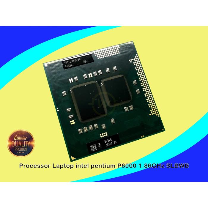 Gambar Prosesor Processor Laptop Intel Pentium P6000 1.86GHz SLBWB ORIGINAL dari Warung Laptop Purwokerto undefined Tokopedia