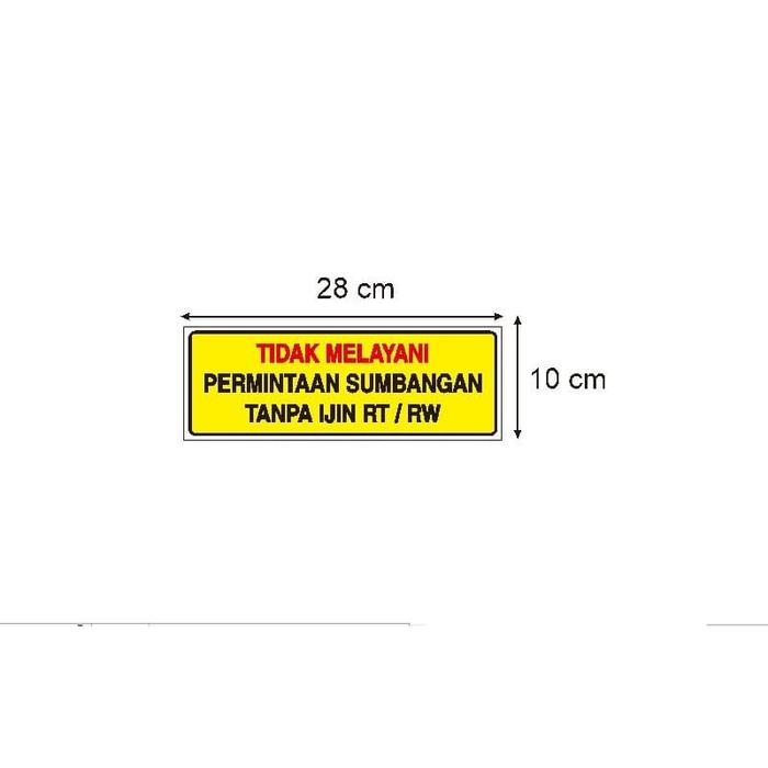 Jual Stiker Vinyl Tidak Melayani Permintaan Sumbangan Tanpa Ijin Rt Rw Info Jakarta Timur Epinidit House Tokopedia