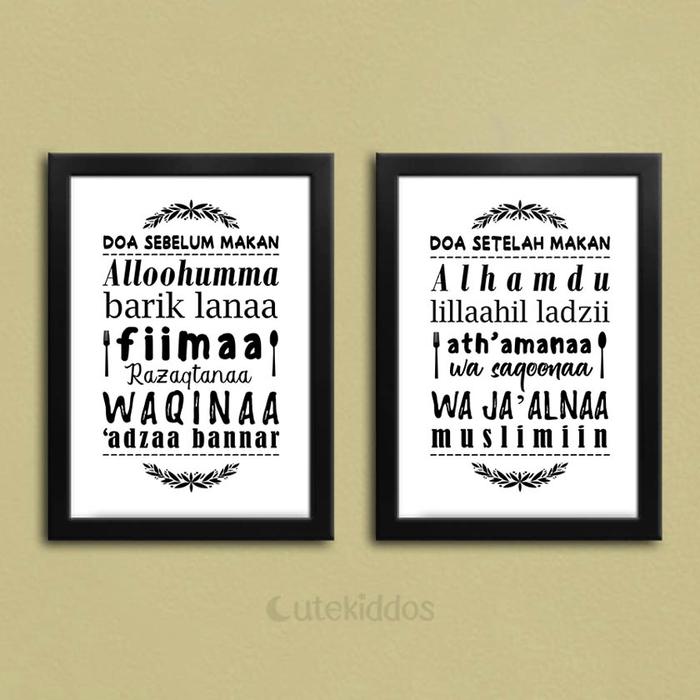 Gambar Poster Islami Hiasan Dinding Ruang Makan Doa Sebelum dan Sesudah Makan Wall Decor Dining Room - Bingkai Hitam dari cutekiddos undefined Tokopedia