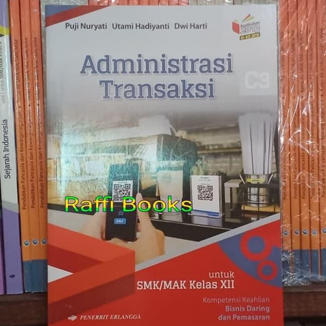 Jual Buku Administrasi Transaksi Kelas 3 Xii Smk K13n Erlangga Jakarta Pusat Raffi Books Tokopedia