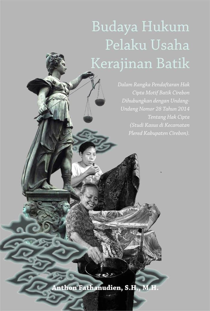 Gambar Budaya Hukum Bisnis Batik Dan Hak Cipta dari Buku Ori Jogja undefined Tokopedia