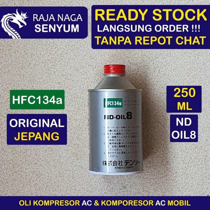Jual Oli Kompresor Ac Mobil Nd Oil 8 Tokyo Jepang Hfc 134a 250ml Original Jakarta Utara Raja Naga Senyum 