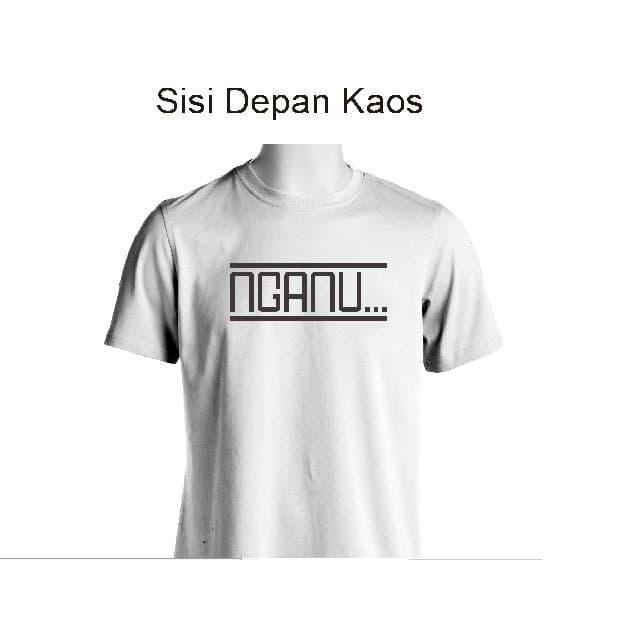 Gambar T shirt Kaos Kata Lucu Humor Nganu Lengan Pendek Sablon Unisex Katun - Putih, XXL dari Epinidithouse undefined Tokopedia