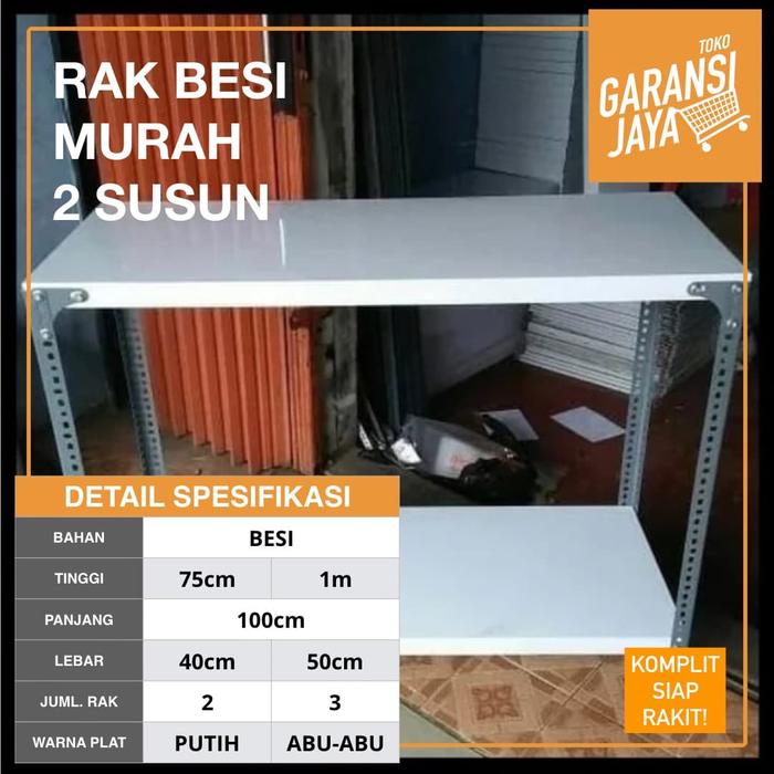 Gambar Rak Besi Murah Susun 2 (Uk. Plat 100x40cm) dari Garansi Jaya undefined Tokopedia