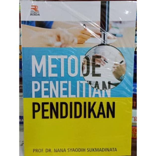 Jual Metode Penelitian Pendidikan By Nana Syaodih Sukmadinata Jakarta Pusat Raditbookstore Tokopedia