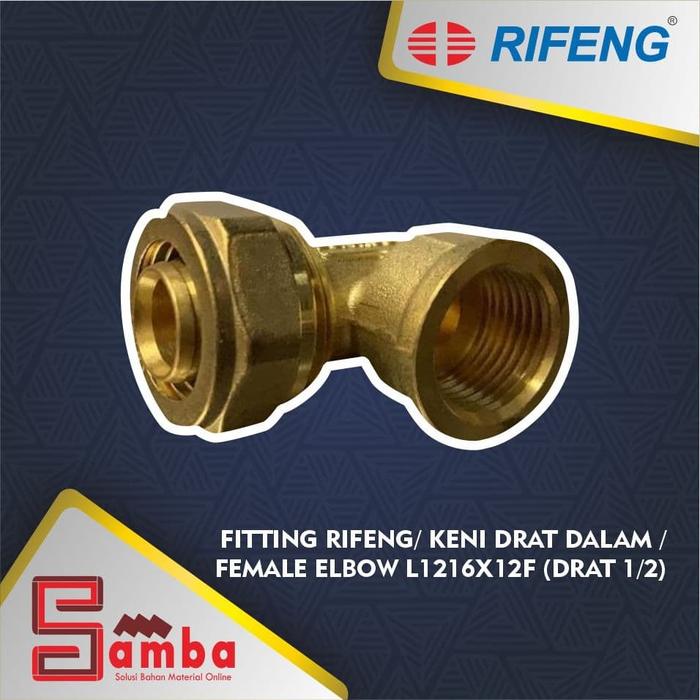 Jual FITTING RIFENG / KENI DRAT DALAM / FEMALE ELBOW L1216X12F (DRAT 1/ ...