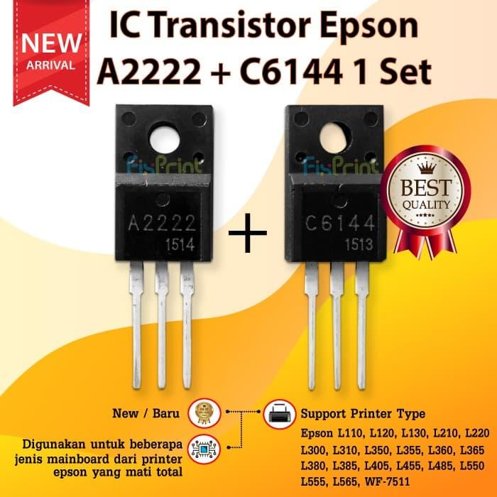 Jual Ic Tr Transistor A2222 C6144 Set Printer Epson L110 L120 L130 L210 Kota Surabaya Fixprint Store Tokopedia