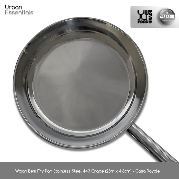 Gambar (PREMIUM) Wajan Fry Pan Stainless Steel 443 (28cm/32cm) - Casa Royale - No.0 CR-E11505 dari UrbanEssentials_Idn undefined Tokopedia