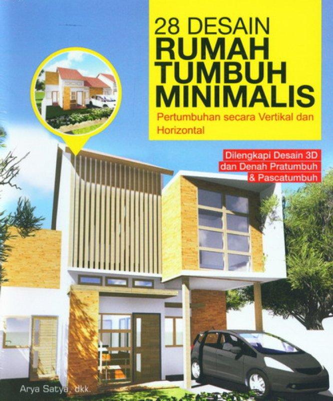 Jual Buku 28 Desain Rumah Tumbuh Minimalis Oleh Arya Satya Di Seller ...