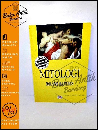 Gambar Mitologi Karya Roland Barthes dari BUKU ANTIK BANDUNG undefined Tokopedia