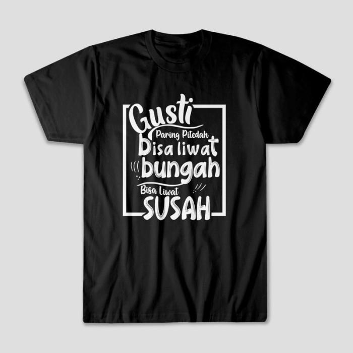 Gambar Kaos Pria Distro Aneela Quotes Gusti Paring Pitedah 30s M L XL - Hitam, L dari SYABIL_MART undefined Tokopedia
