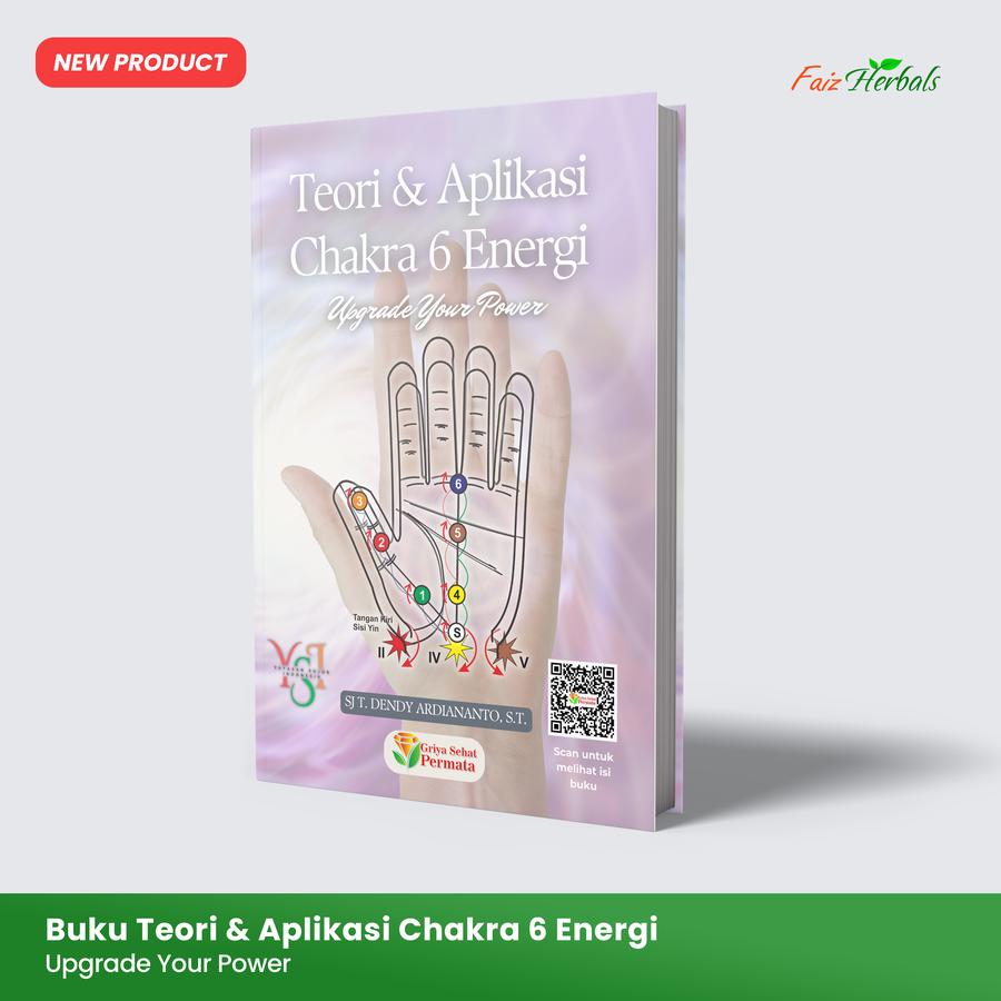 Buku Teori dan Aplikasi Chakra 6 Energi (Full Color)